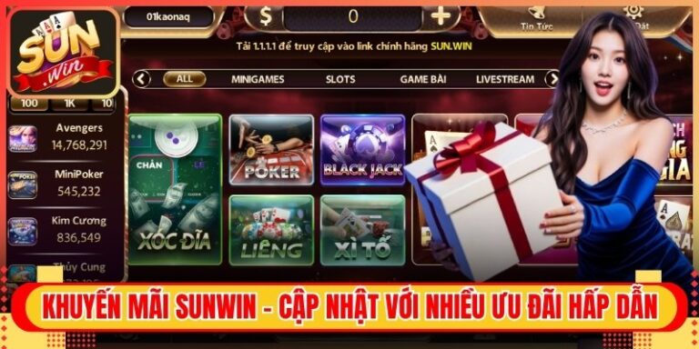 Khuyến Mãi Sunwin - Cập Nhật Với Nhiều Ưu Đãi Hấp Dẫn